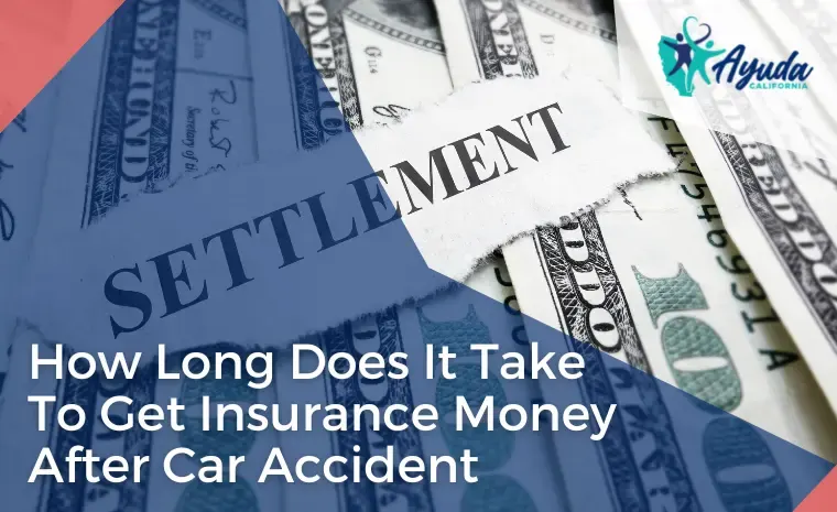 how long does it take to get insurance money after car accident