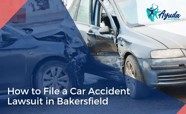 file a car accident lawsuit in Bakersfield